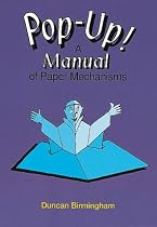 Pop-up!: Manual of Paper Mechanisms