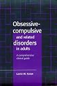 Obsessive-Compulsive and Related Disorders in Adults
