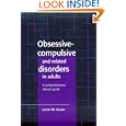 Obsessive-Compulsive and Related Disorders in Adults by Lorrin Koran