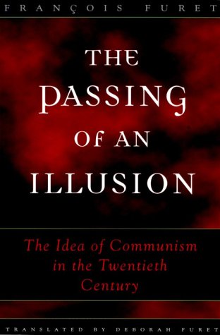 The Passing of an Illusion: The Idea of Communism in the Twentieth Century under Marxism in The Books Store
