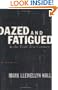 Dazed and Fatigued in the Toxic 21st Century