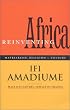 Re-Inventing Africa: Matriarchy, Religion and Culture