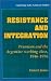Resistance and Integration: Peronism and the Argentine Working Class, 1946-1976 (Cambridge Latin American Studies)