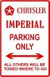 IMPERIAL PARKING ONLY chrysler street sign