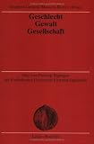 Produkt-Bild: Geschlecht Gewalt Gesellschaft