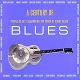Century of Blues: Celebrating 100 Years of Great Blues