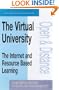 The Virtual University: The Internet and Resource-based Learning (Open and Flexible Learning Series)