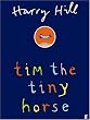 Tim the Tiny Horse