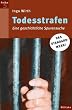 Todesstrafen. Eine geschichtliche Spurensuche