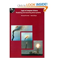 Logic in Computer Science: Modelling and Reasoning about Systems