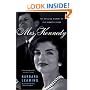 Mrs. Kennedy: The Missing History of the Kennedy Years