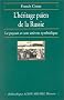 L'H�ritage pa�en de la Russie, tome 1 : Le Paysan et son univers symbolique