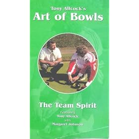 Tony Allcock's Art Of Bowls 4 - The Team Spirit - Featuring Tony Allcock With Margaret Johnson [VHS]