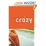 Crazy: A Novel