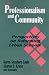 Professionalism and Community: Perspectives on Reforming Urban Schools