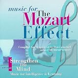 Music for the Mozart Effect, Vol. 1: Strengthen the Mind