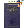 Molecular Gas Dynamics and the Direct Simulation of Gas Flows (Oxford Engineering Science Series) by G. A. Bird