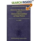 Click here to buy Molecular Gas Dynamics and the Direct Simulation of Gas Flows (Oxford Engineering Science Series) by  G. A. Bird.