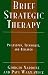 Brief Strategic Therapy: Philosophy, Techniques, and Research