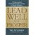 Lead Well and Prosper: 15 Successful Strategies for Becoming a Good Manager