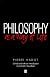 Philosophy As a Way of Life: Spriritual Exercises from Socrates to Foucault