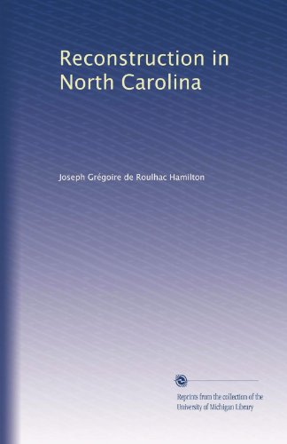 Reconstruction In North Carolina