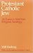Protestant--Catholic--Jew: An Essay in American Religious Sociology