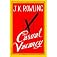 The Casual Vacancyy [Hardcover]
