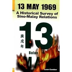 13 May 1969: A Historical Survey of Sino-Malay Relations