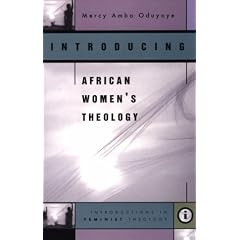 Introducing African Women's Theology (Introductions in Feminist Theology)