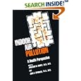 Indoor Air Pollution: A Health Perspective (The Johns Hopkins Series in Environmental Toxicology) by Jonathan M. Samet and John D. Spengler