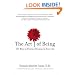 The Art of Being: 101 Ways to Practice Purpose in Your Life