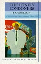 The Lonely Londoners (Longman Caribbean Writer Series)