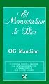 El memorandum de Dios: el mensaje directo y personal que usted espera de Dios y que sera la luz que ilumine su vida