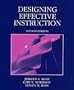 Designing Effective Instruction, 2nd Edition