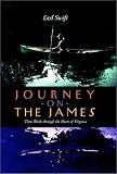 Journey on the James: Three Weeks Through the Heart of Virginia