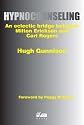 Hypnocounseling: An Eclectic Bridge Between Milton Erickson and Carl Rogers