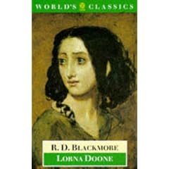 Lorna Doone: A Romance of Exmoor (World's Classics)