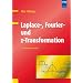 Laplace-, Fourier- und z-Transformation