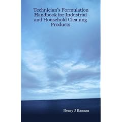 Technician's Formulation Handbook for Industrial and Household Cleaning Products