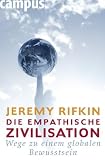 Produkt-Bild: Die empathische Zivilisation: Wege zu einem globalen Bewusstsein