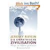 Die empathische Zivilisation: Wege zu einem globalen Bewusstsein