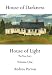 House of Darkness House of Light: The True Story Volume One