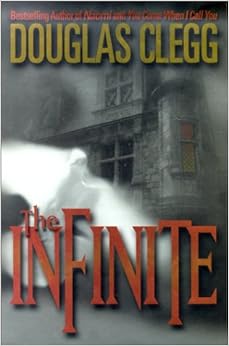 The Infinite - Douglas Clegg