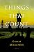 Book Things That Count: Essays Moral and Theological