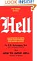 Hell: The Dogma of Hell, Illustrated by Facts Taken from Profane and Sacred History plus How to Avoid Hell