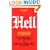 Hell: The Dogma of Hell, Illustrated by Facts Taken from Profane and Sacred History