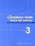 Review Opus Communications  / The Compliance Guide to the Medical Staff Standards : Winning Strategies for Your JCAHO Survey