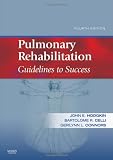 Pulmonary Rehabilitation: Guidelines to Success