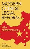 Modern Chinese legal reform : new perspectives